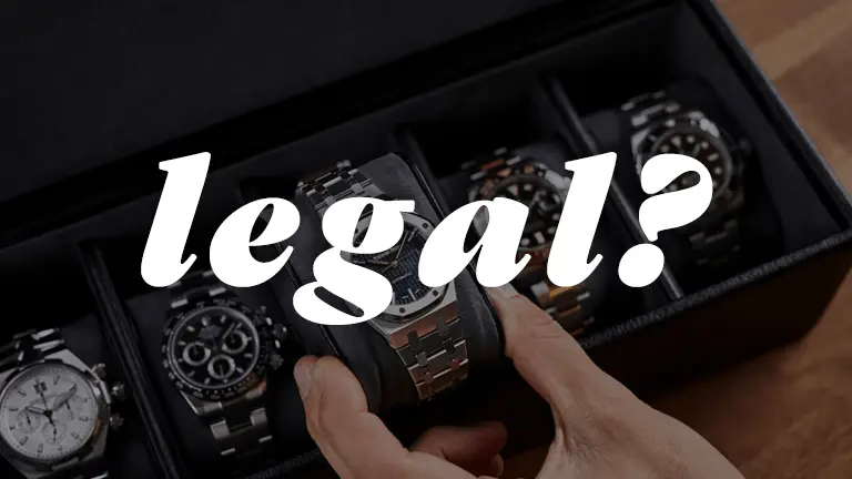 are replica watches legal