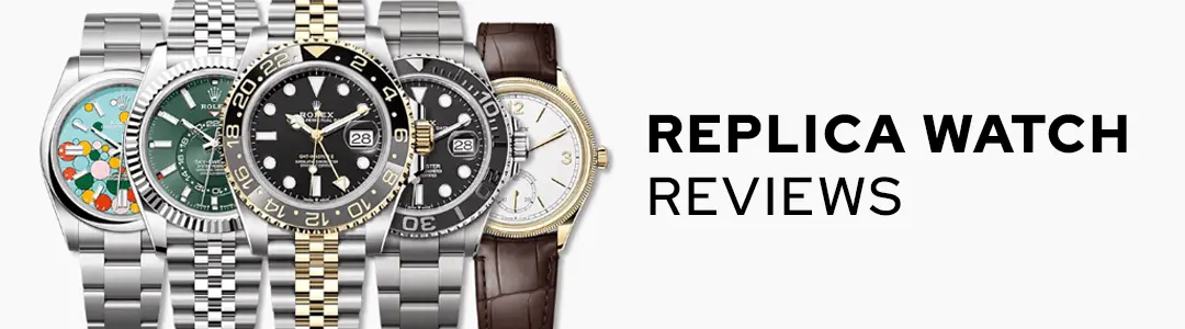 Replica Watch Reviews 5 replica watches reviews